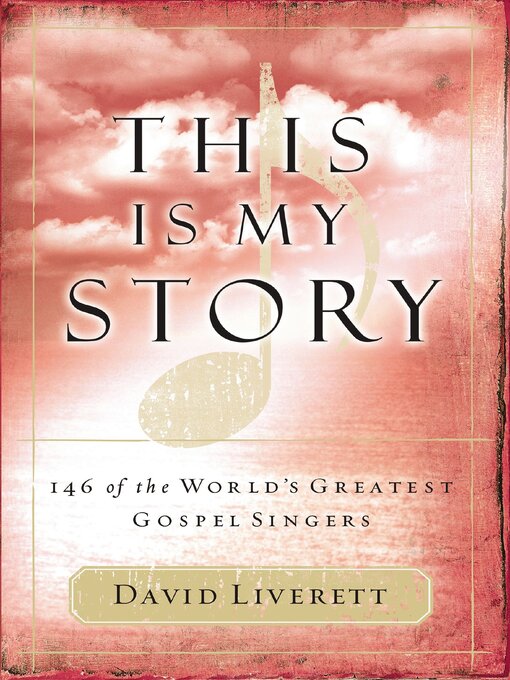 Title details for This Is My Story by David Liverett - Available